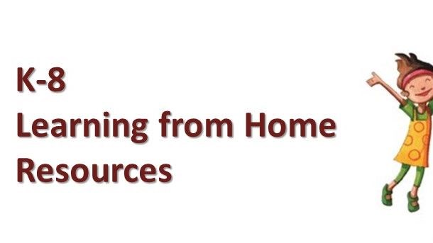 K-8 Learning From Home